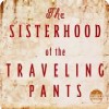 The sisterhood of the traveling pants