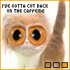 Cut the Caffeine