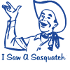 I saw a Sasquatch