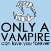 Only a Vampire
