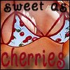 Sweet As Cherries